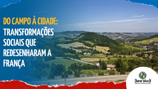Do campo à cidade: transformações sociais que redesenharam a França