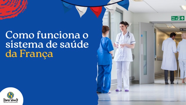 Como funciona o sistema de saúde da França