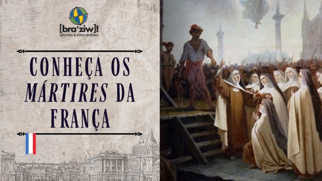 Conheça os mártires da França