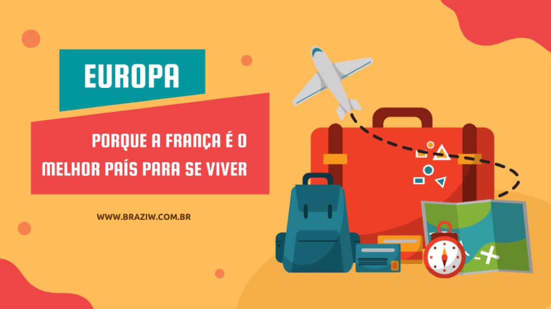 Saiba porque a França é um dos melhores países pra se viver