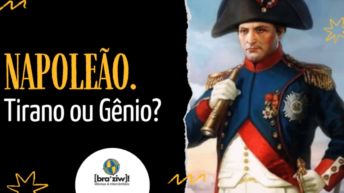 Napoleão Bonaparte Tirano ou Gênio